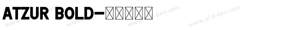 atzur bold字体转换
